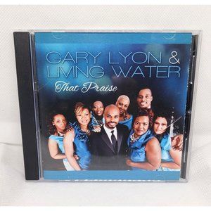 Gary Lyon & Living Water: Praise CD (2012) - Joseph C. Rucker Jr. Production